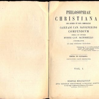 Philosophiae Christianae cum antiqua et nova comparata. Opera et studio Nuntii Can. Signoriello lucubratum ad usum scholarum clericalium.