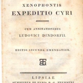 Expeditio Cyri. Cum annotationibus Ludovici Dindorfii.
