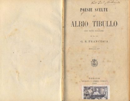 Poesie scelte di Albio Tibullo, con note italiane di G. B. Francesia.