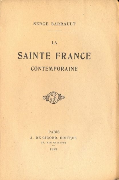 La sainte France contemporaine.