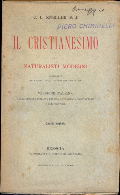 Il Cristianesimo e i naturalisti moderni.