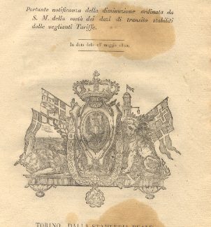Manifesto camerale portante notificanza della diminuzione ordinata da S. M. della metà dei dazi di transito stabiliti dalle veglianti Tariffe. 15 maggio 1822.