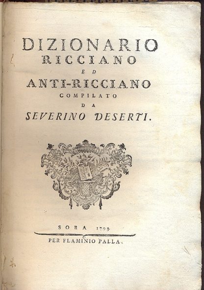 Dizionario Ricciano ed anti Ricciano.