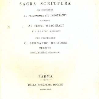 Introduzione alla Sacra Scrittura che comprende le prenozioni più importanti relative ai testi originali e alle loro versioni.