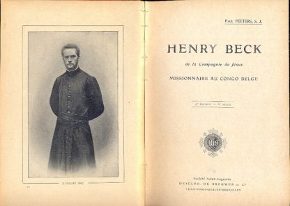 Henry Beck de la Compagnie de Jesus Missionnaire au Congo Belge.