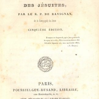 De l'existence et de l' Institut des Jesuites. Cinquieme edition, augmentée d' un preface.