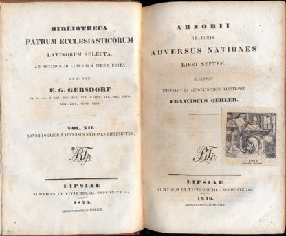 Arnobii. Oratoris Adversus Nationes. (Bibliotheca Patrum Ecclesiasticorum Latinorum Selecta).