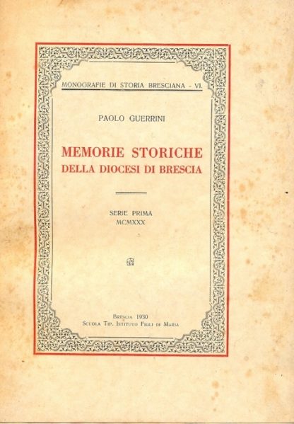 Memorie storiche della Diocesi di Brescia. Monografie.