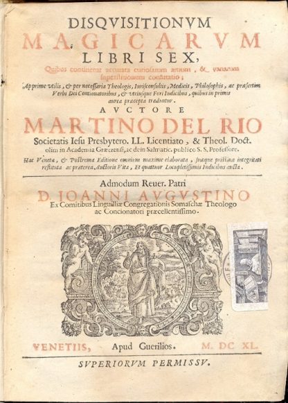 Disquisitionum Magicarum. Libri sex, quibus continetur accurata curiosarum, & vanarum superstitionum confutatio; Apprime utilis, & pernecessaria theologis , iurisconsultis, medicis, philosophis ac praesertim verbi Dei concionatoribus e utriusq; Fori iudicibus, quibus in primis aurea praecepta traduntur.