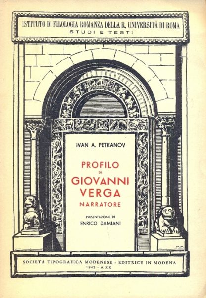 Profilo di Giovanni Verga narratore. Presentazione di Damiani (Istituto di Filologia Romanza della R. Università di Roma).