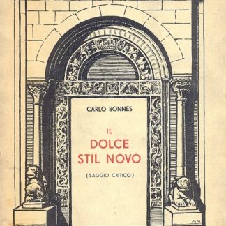 Il dolce stil novo, saggio critico (Istituto di Filologia Romanza della R. Università di Roma).