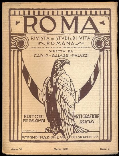 Roma, rivista di studi e di vita romana. Diretta da Federico Hermanin e Carlo Galassi Paluzzi.