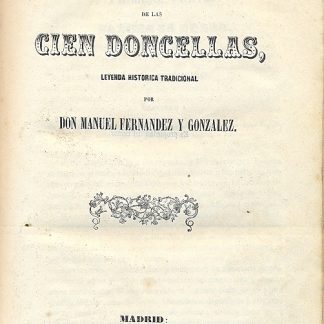 El tributo de las cien doncellas, leyenda historica tradicional.