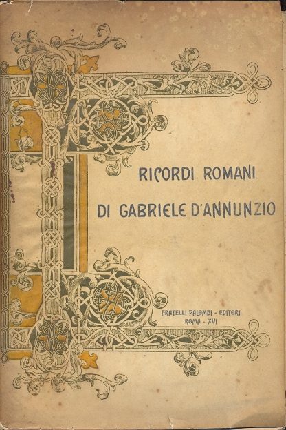 Ricordi romani di Gabriele D'Annunzio.