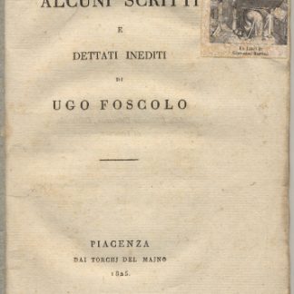 Alcuni scritti e dettati inediti. Prima edizione.