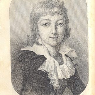 Louis XVII sa vie, son agonie, sa mort. Captivitè de la famille royale au temple. Dixieme edition enrichie d'autographes, de portraits et de plans et precedee d'une lettre de m. Dupanloup Eveque D'Orleans.