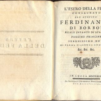 L'estro della fede consacrato all'Augusto Ferdinando di Borbon.