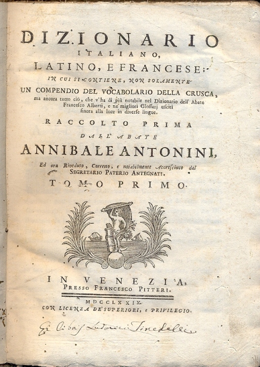 Dizionario italiano, latino e francese; in cui si contiene, non