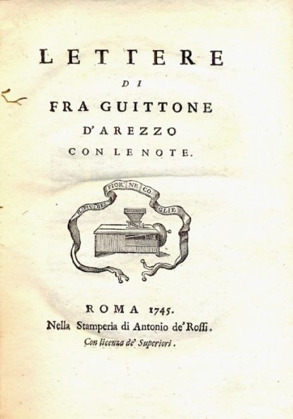 Lettere di Fra Guittone d'Arezzo. Con le note.