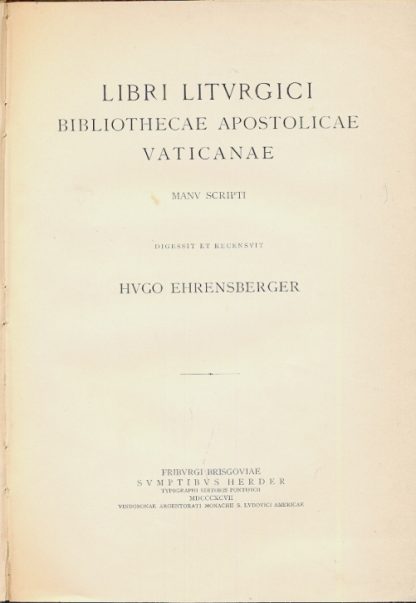 Libri liturgici Bibliothecae Apostolicae Vaticanae. Manu Scripti.
