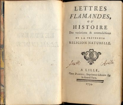 Lettres Flamandes ou histoire des variations e contradictions de la pretendue religion naturelle.