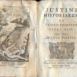 Historiarum ex Trogo Pompejo. Libri XLIV. Cum notis Isaaci Vossii.