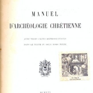 Manuel d'Archeologie Chretienne.