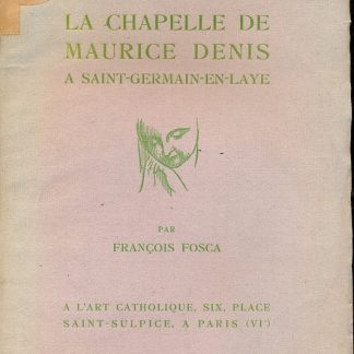 La Chapelle de Maurice Denis a Saint - Germain - en - Laye.