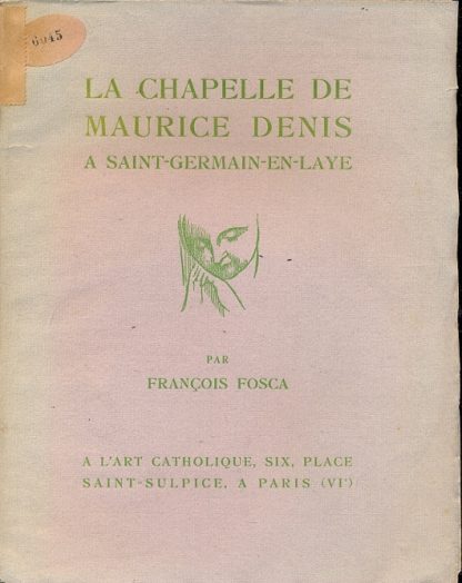 La Chapelle de Maurice Denis a Saint - Germain - en - Laye.