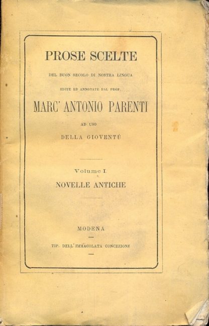 Prose scelte del buon secolo di nostra lingua. Ad uso della gioventù.