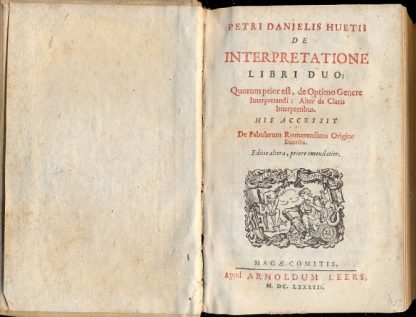 De interpretatione, libri duo. Quorum prior est de optiomo genere interpretandi: alter de claris interpretibus his accessit de fabulrum romanensium origine diatriba.