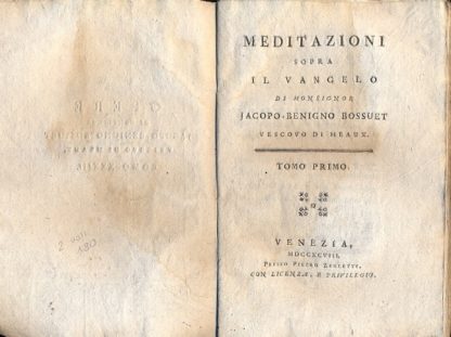 Meditazioni sopra il Vangelo. Tomo I e II.