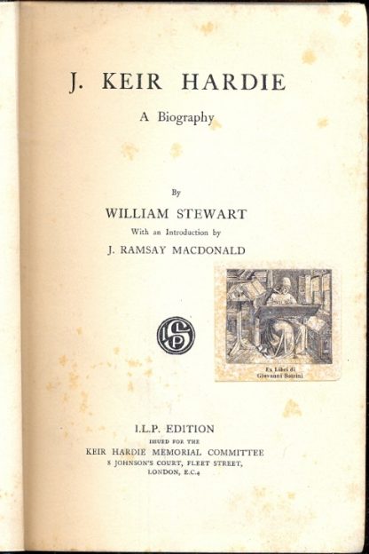 J. Keir Hardie. A biography. With an introduction by J. Ramsay Macdonald.