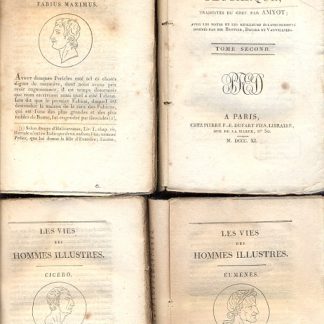 Les vies des hommes illustres. Traduites du grec par Amyot. Avec les notes et les meilleurs eclaircissemens donnes par MM. Brotier, Dacier et Vauvilliers.