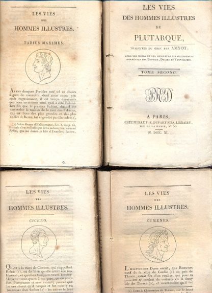 Les vies des hommes illustres. Traduites du grec par Amyot. Avec les notes et les meilleurs eclaircissemens donnes par MM. Brotier, Dacier et Vauvilliers.