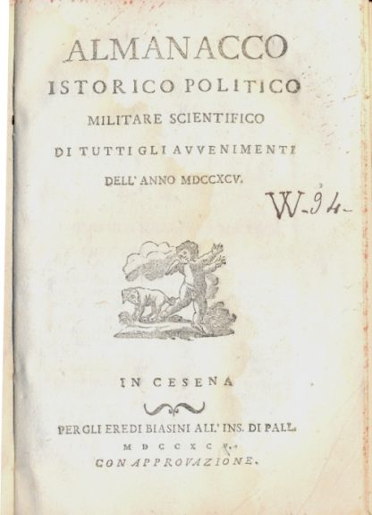 Almanacco istorico politico militare scientifico di tutti gli avvenimenti dell'anno 1795.