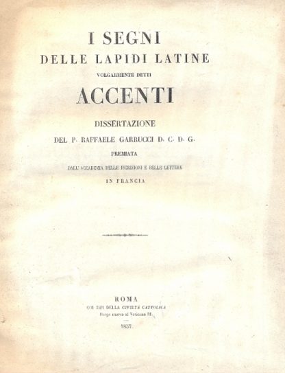 I segni delle lapidi latine volgarmente detti accenti.