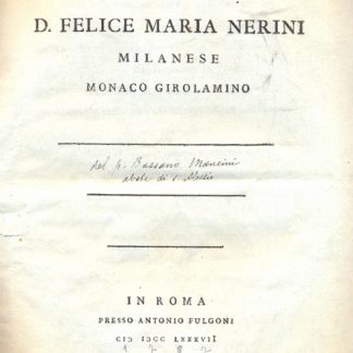 Elogio del Padre Abate Felice Maria Nerini, milanese, monaco Girolamino.