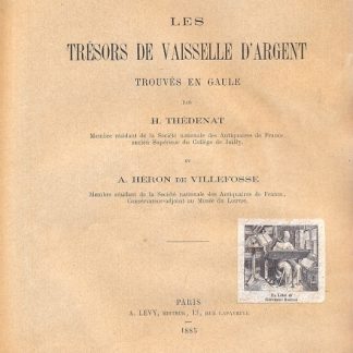 Les tresors de vaisselle d'argent trouves en Gaule.