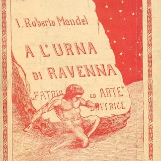 Poema Italico. Libro secondo: A l'urna di Ravenna.