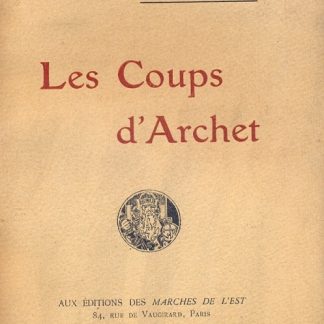 Les Coups d'archet.