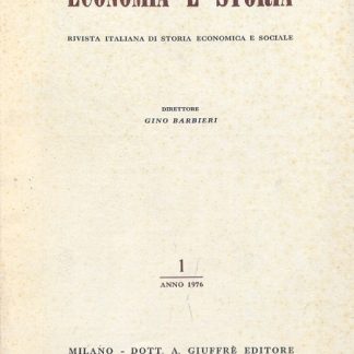 Economia e storia. Rivista italiana di storia economica e sociale, diretta da Gino Barbieri. Pubblicazione trimestrale.