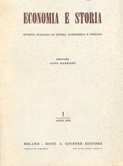 Economia e storia. Rivista italiana di storia economica e sociale, diretta da Gino Barbieri. Pubblicazione trimestrale.