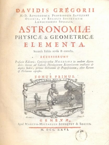 Astronomiae physicae & geometricae elementa.