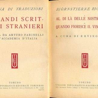 Al di là delle nostre forze. Quando fiorisce il vino nuovo. A cura di E. Pocar.