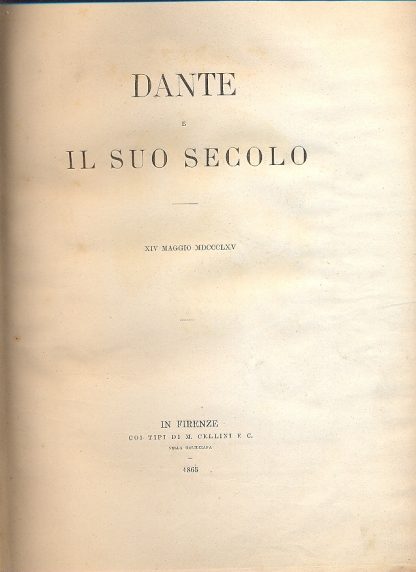 Dante e il suo secolo.