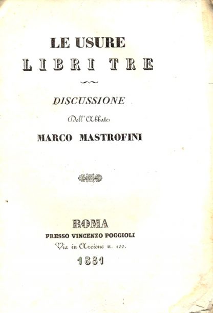 Le usure. Libri tre. Discussione dell'autore.