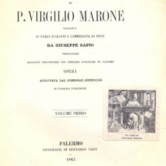 La Georgica. Tradotta in versi italiani e corredata di note da Giuseppe Sapio.