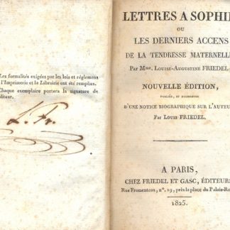 Lettres a Sophie, ou les derniers accens de la tendresse maternelle.