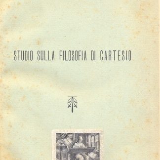 Studio sulla filosofia di Cartesio.